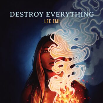 Destroy Everything - Lee Emi