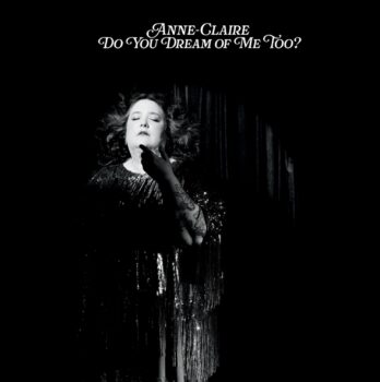 Do You Dream of Me Too? - Anne-Claire