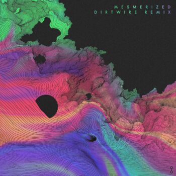 Mesmerized (Dirtwire remix) - Monolink