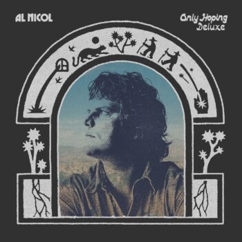 Only Hoping (Deluxe) - Al Nicol