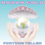 Fortune Teller - Radar Gold