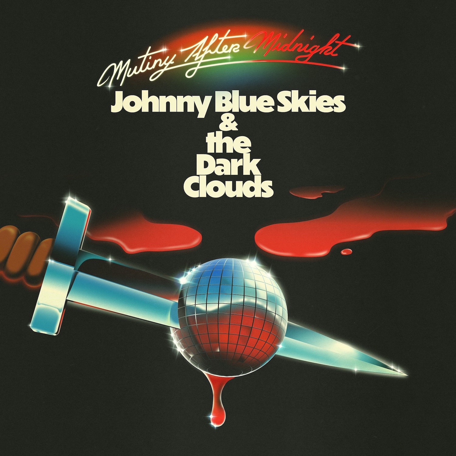 Mutiny After Midnight - Johnny Blue Skies & the Dark Clouds