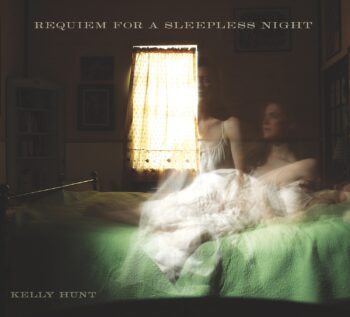 Requiem for a Sleepless Night - Kelly Hunt