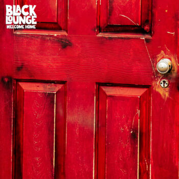 Welcome Home - Black Lounge