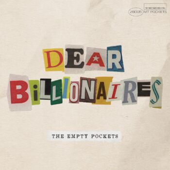Dear Billionaires - The Empty Pockets