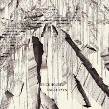 Angel Eyes - Brickhouse