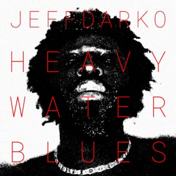 Heavy Water Blues - Jeff Darko