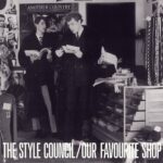 Our Favourite Shop - The Style Council