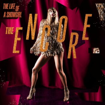 The Life of a Showgirl: The Encore - Taylor Swift album art